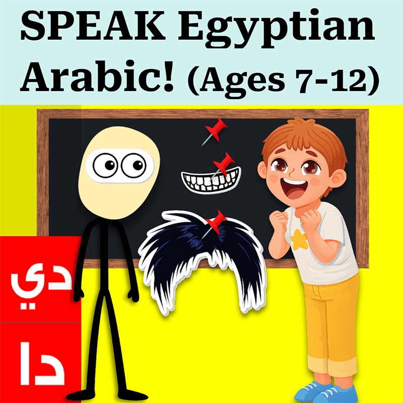 (NEW) Speak Egyptian Arabic! Explore + Build + Create, Beginner-Friendly (Ages 7-11)